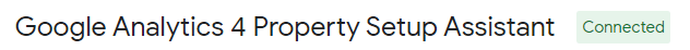 GA4 Google Analytics Property Connected